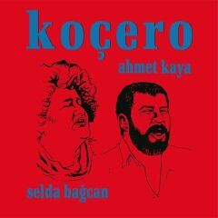 Selda Bağcan & Ahmet Kaya - Koçero (Yeni Baskı Plak)