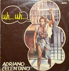 Adriano Celentano Uh... Uh...LP Plak