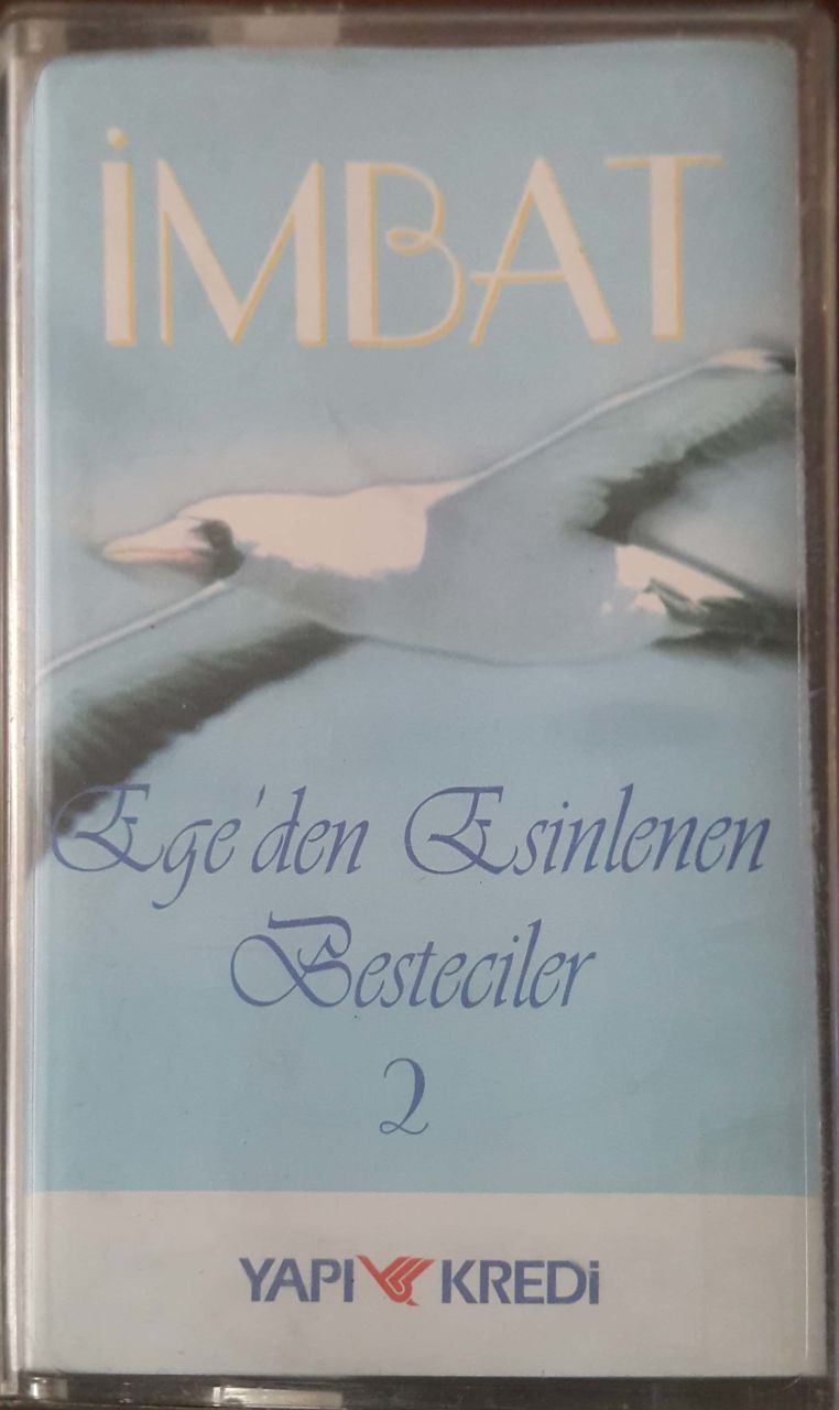 İmbat Egeden Esinlenen Besteciler 2 Kaset