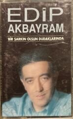 Edip Akbayram Bir Şarkın Olsun Dudaklarında Kaset