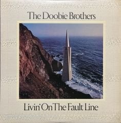 The Doobie Brothers Livin' On The Fault Line LP Plak