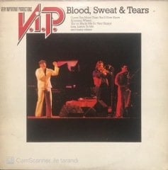 Blood Sweat & Tears VIP LP Plak