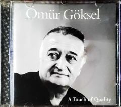 Ömür Göksel A Touch Of Quality CD