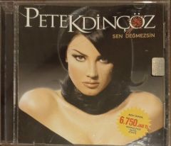 Petek Dinçöz Sen Değmezsin CD