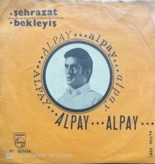 Alpay Şehrazat 45lik Plak