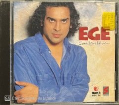 Ege Sevildiğini Bil Yeter CD