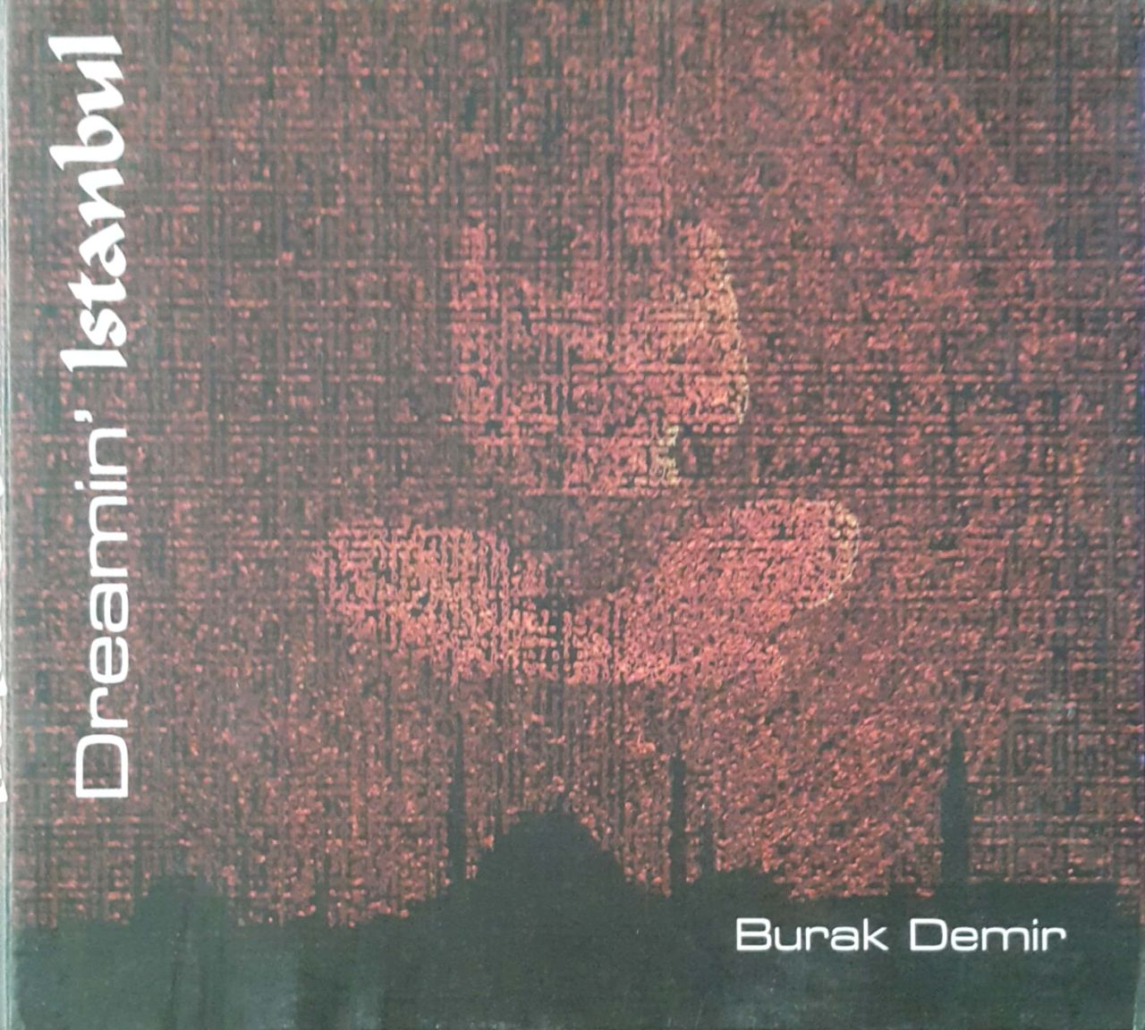 Burak Demir Dreamin' İstanbul CD