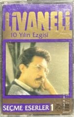 Kaset Livaneli 10 Yılın Ezgisi Seçme Eserler 1 Kaset