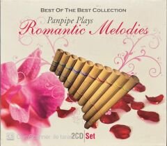 Best Of The Best Collection Panpipe Plays Romantic Melodies Double CD