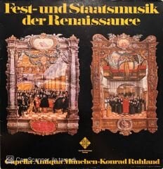 Fest Und Staatsmusik Der Renaissance LP Plak