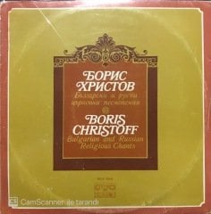 Boris Christoff Bulgarian And Russian Regilious Chants LP Klasik Plak