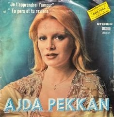 Ajda Pekkan Je T'apprendrai L'amour 45lik plak