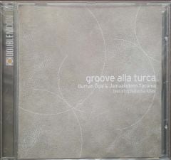 Groove Alla Turca Burhan Öçal &Jamaaladeen Tucuma CD