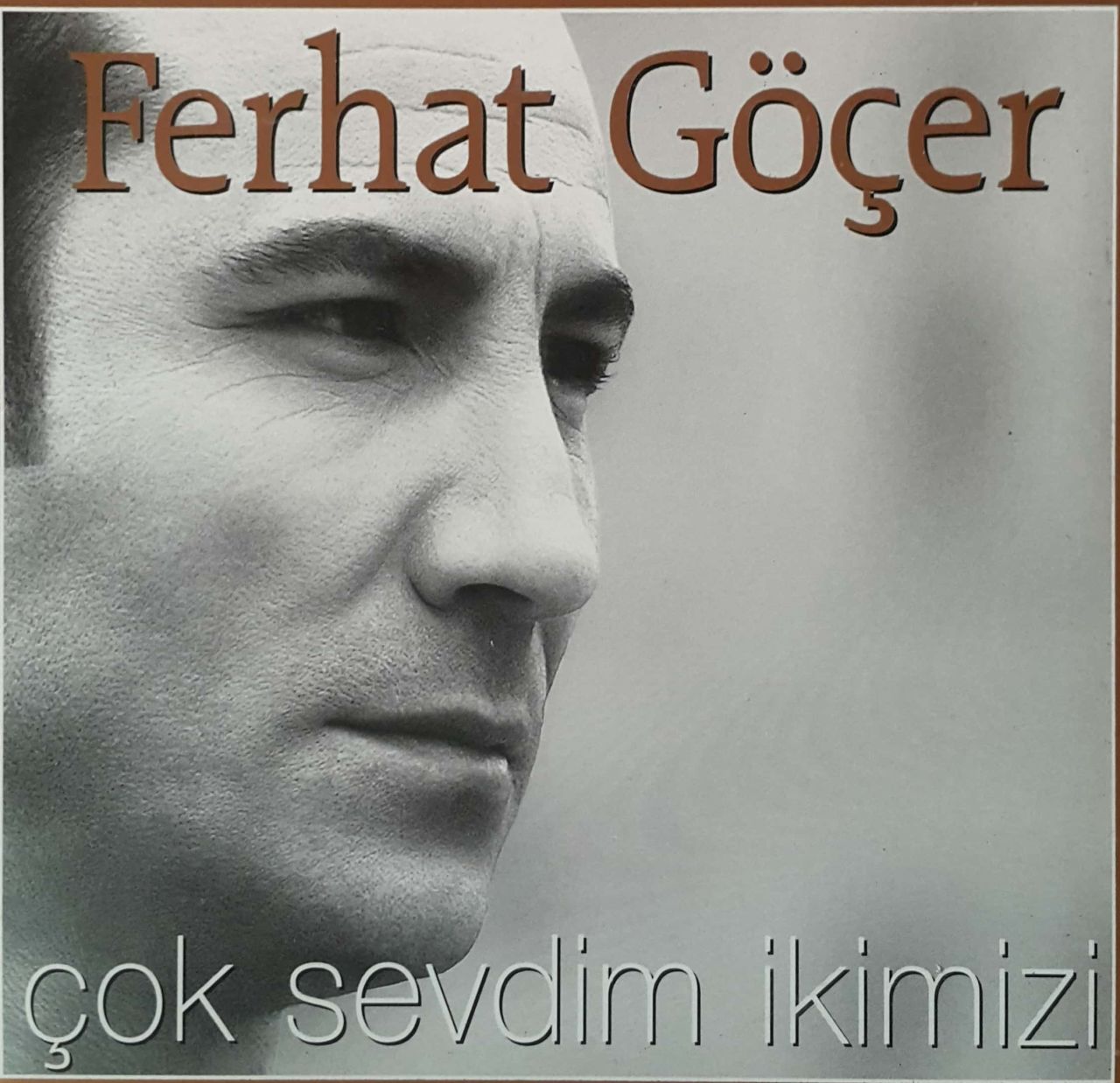 Ferhat Göçer Çok Sevdim İkimizi CD