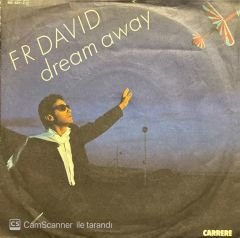 F. R. David Dream Away 45lik Plak