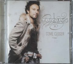 Tarkan Come Closer CD