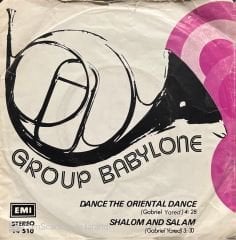 Group Babylone Dance The Oriental Dance 45lik Plak