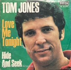 Tom Jones Love Me Tonight 45lik Plak