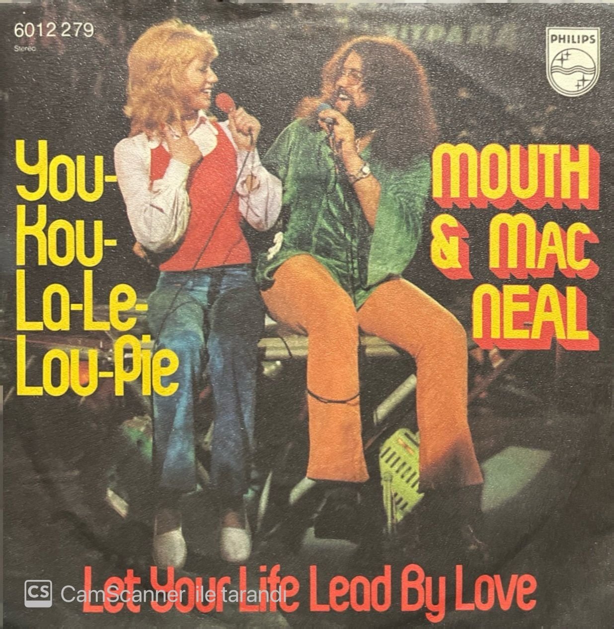 Mouth & Mac Neal You Kou La Le Lou Pie 45lik Plak