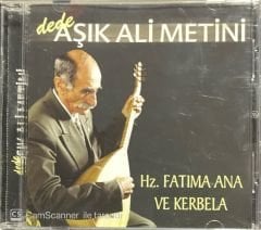 Dede Aşık Ali Metini Hz. Fatıma Ana Ve Kerbela CD