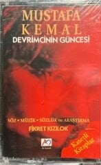 Mustafa Kemal Devrimcinin Güncesi Açılmamış Jelatininde Kaset