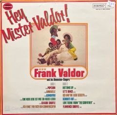 Frank Valdor And His Dimension-Singers Hey Mister Valdor! LP Plak