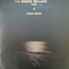 The Bennie Wallace Trio & Chick Corea LP Plak