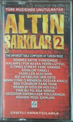 Türk Müziğinde Unutulmayan Altın Şarkılar 2 Kaset