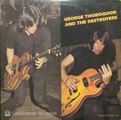 George Thorogood And The Destroyers LP Plak