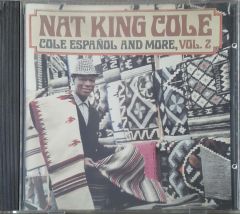 Nat King Cole Cole Espanol And More Vol 2 CD