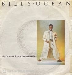 Billy Ocean Get Outta My Dreams, Get Into My Car 45lik Plak