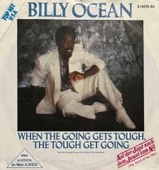 Billy Ocean When The Going Gets Tough, The Tough Get Going 45lik Plak