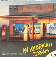The Dirt Band An American Dream 45lik Plak