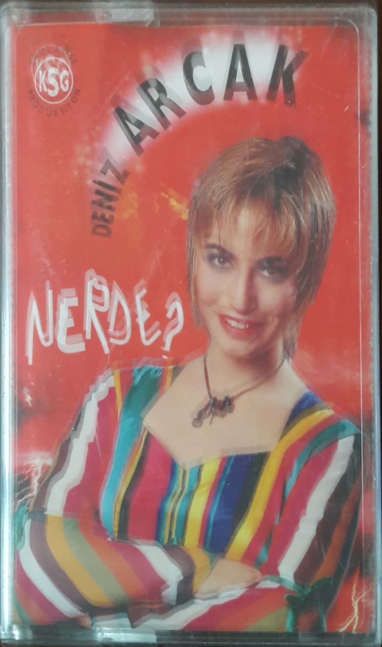 Deniz Arcak Nerde? Kaset