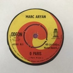 Marc Aryan O Paris 45lik Plak