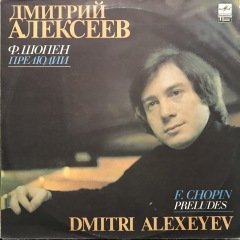 Dmitri Alexeyev F. Chopin Preludes LP Klasik Plak