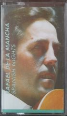 Rafael De La Mancha Spanish Nights Kaset