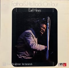 Earl Hines Fatha & His Flock On Tour LP Plak