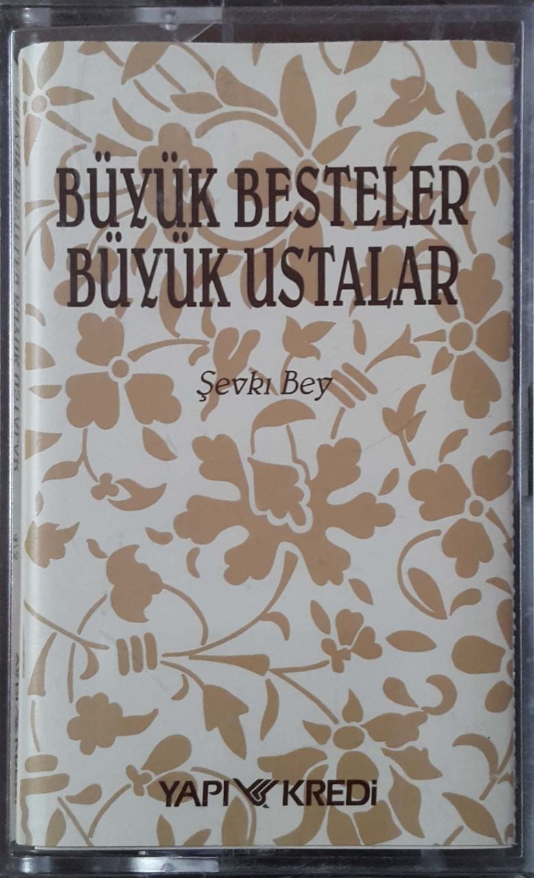 Büyük Besteler Büyük Ustalar Şevki Bey Kaset