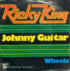 Ricky King Johnny Guitar 45lik Plak