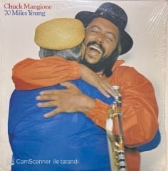 Chuck Mangione 70 Miles Young LP Plak
