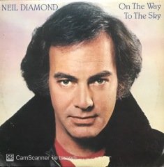 Neil Diamond On The Way To The Sky LP Plak