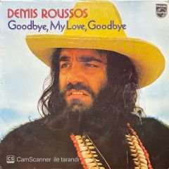 Demis Roussos Goodbye, My Love, Goodbye (Forever And Ever) LP Plak