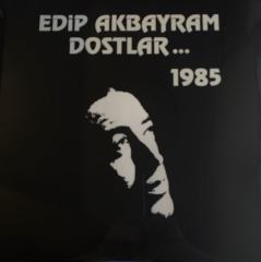 Edip Akbayram & Dostlar... 1985 LP