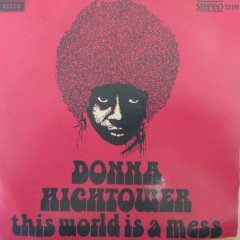 Donna Hightower This World Tower İs A Mess 45lik Plak