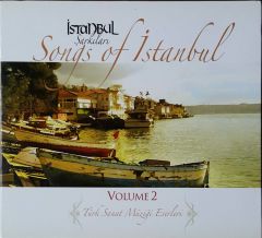 İstanbul Şarkıları Songs Of İstanbul Türk Sanat Müziği Eserleri Volume 2 CD