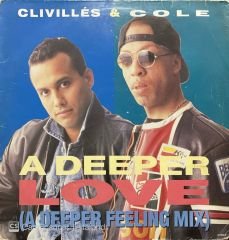 Clivilles & Cole Adeeper Love LP Plak