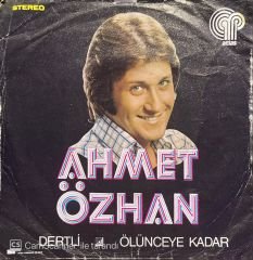 Ahmet Özhan Dertli Ölünceye Kadar 45lik Plak