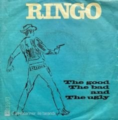 Ringo Hugo Montenegro The Good The Bad And The Ugly 45lik Plak