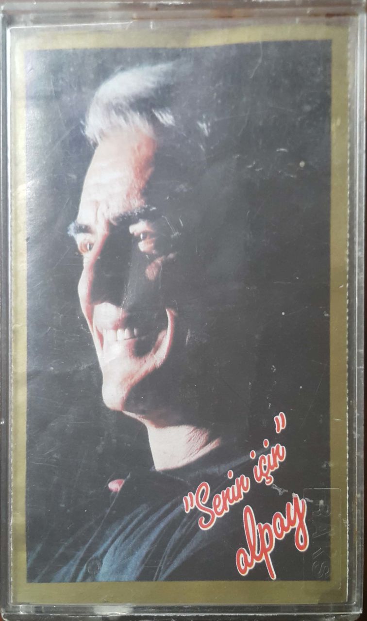 Alpay Senin İçin Kaset